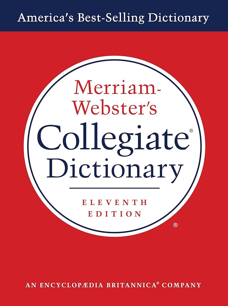 Merriam%20-%20Webster’s%20Collegiate%20Dictionary