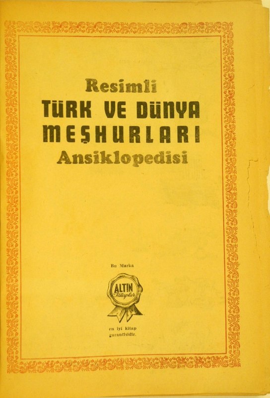 Resimli%20Türk%20ve%20Dünya%20Meşhurları%20Ansiklopedisi