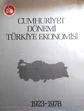 Cumhuriyet%20Dönemi%20Türkiye%20Ekonomisi%201923%20-%201978