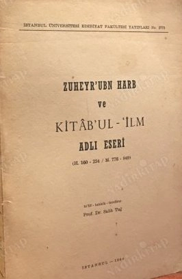 Zuheyr’ubn%20Harb%20ve%20Kitâb’ul%20-%20’İlm%20Adlı%20Eseri%20(H.%20160%20-%20234%20%20/%20%20M.%20776%20-%20849)