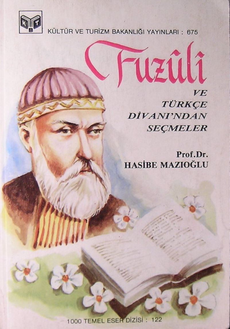 Fuzûlî%20ve%20Türkçe%20Divanı’ndan%20Seçmeler