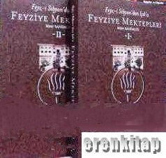 Feyz%20-%20i%20Sıbyan’dan%20Işık’a%20Feyziye%20Mektepleri%20Tarihi%201-2