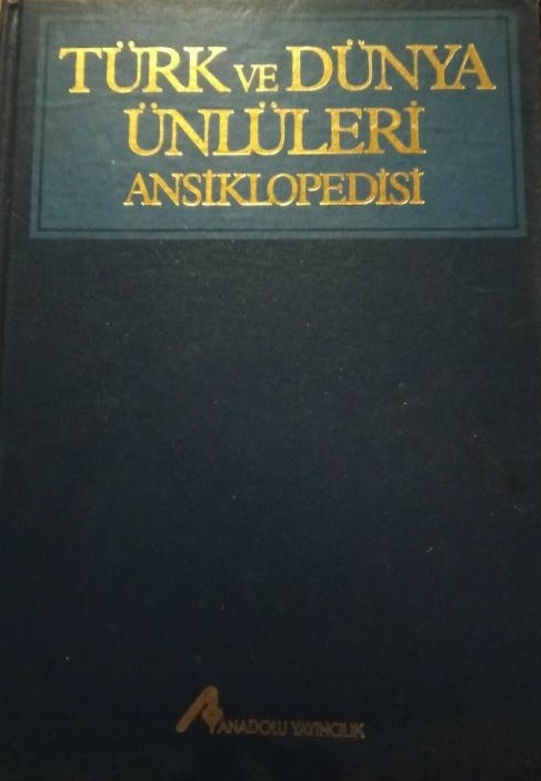 Türk%20ve%20Dünya%20Ünlüleri%20Ansiklopedisi%206.%20Cilt%20Kişiler%20-%20Dönemler%20-%20Akımlar%20-%20Yapıtlar