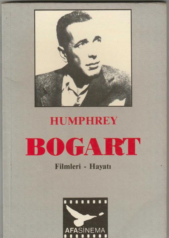 Humphrey%20Bogart%20Filmleri%20-%20Hayatı