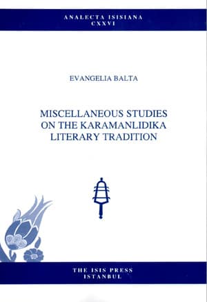 Miscellaneous%20Studies%20on%20The%20Karamanlidika%20Literary%20Tradition