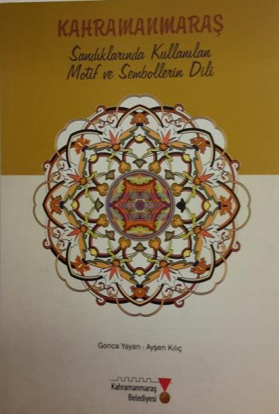 Kahramanmaraş%20Sandıklarında%20Kullanılan%20Motif%20Sembollerin%20Dili