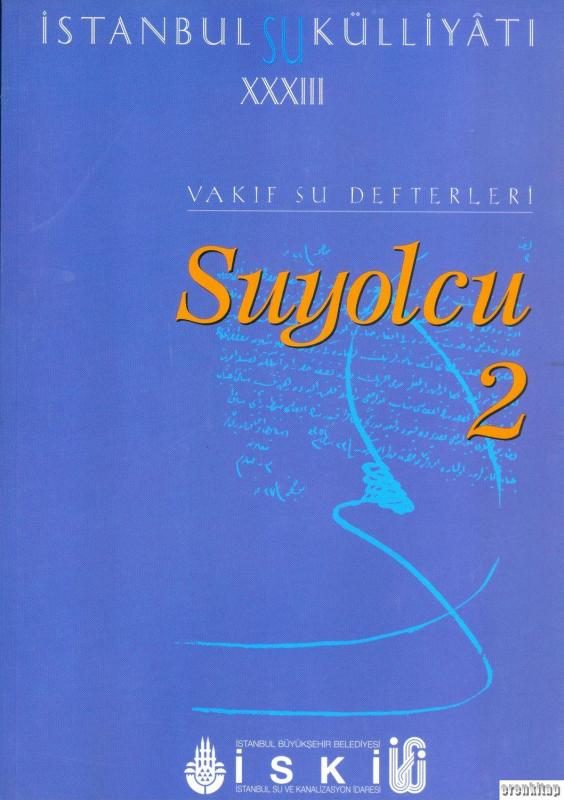 İstanbul%20Su%20Külliyatı%2033%20Suyolcu%202