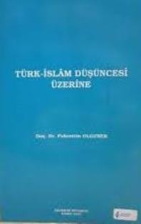 Türk%20-%20İslam%20Düşüncesi%20Üzerine
