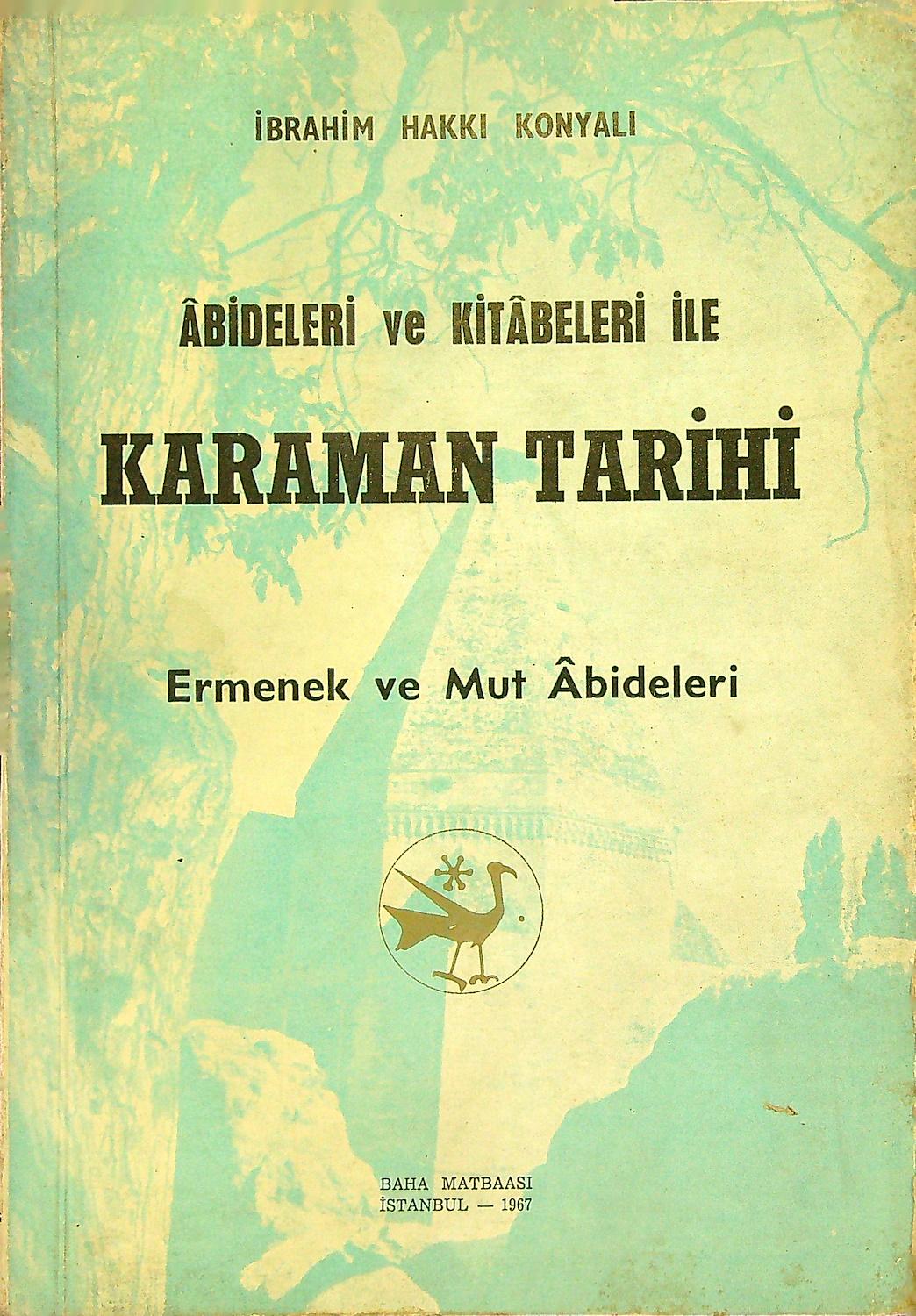Abideleri%20ve%20Kitabeleri%20ile%20Karaman%20Tarihi%20Ermenek%20ve%20Mut%20Abideleri