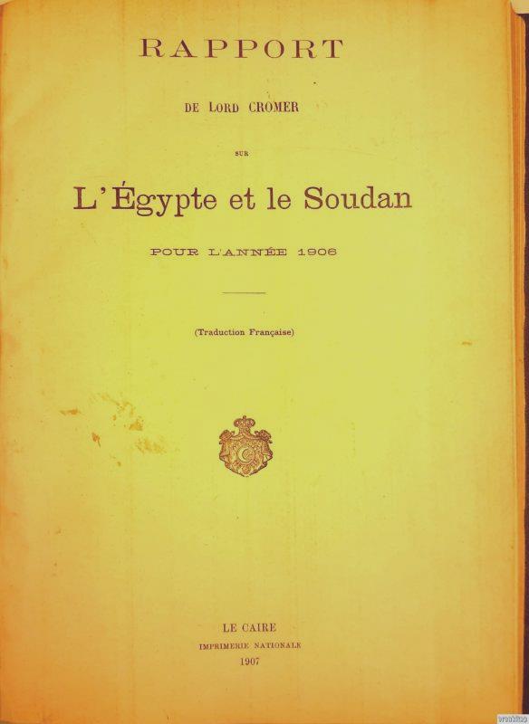 Rapport%20de%20Lord%20Cromer%20sur%20L’Egypte%20et%20le%20Soudan%20pour%20l’annee%201906