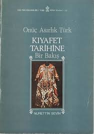 Onüç%20Asırlık%20Türk%20Kıyafet%20Tarihine%20Bir%20Bakış