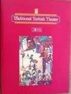 The%20Traditional%20Turkish%20Theater%20General%20Directorate%20of%20Research%20and%20Development%20of%20Folk%20Cultures