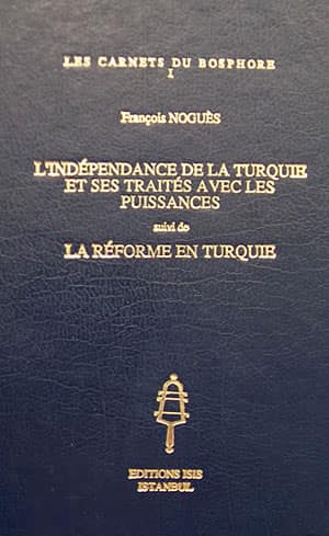 L’Independance%20de%20la%20Turquie%20et%20ses%20Traites%20avec%20les%20Puissances