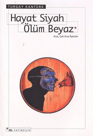Hayat%20Siyah%20Ölüm%20Beyaz
