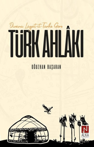 Divanü%20Lügat-it-Türk’e%20Göre%20Türk%20Ahlakı