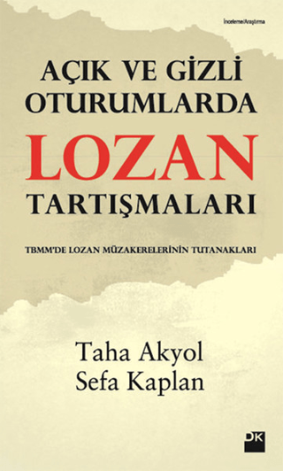 Açık%20ve%20Gizli%20Oturumlarda%20Lozan%20Tartışmaları