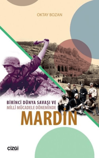 Birinci%20Dünya%20Savaşı%20ve%20Milli%20Mücadele%20Döneminde%20Mardin