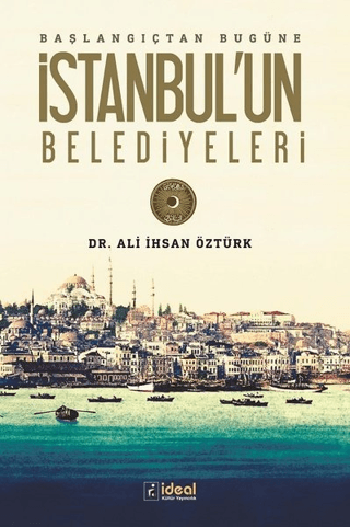 Başlangıçtan%20Bugüne%20İstanbul’un%20Belediyeleri