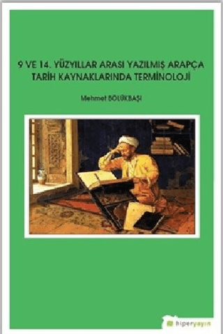 9%20ve%2014.%20Yüzyıllar%20Arası%20Yazılmış%20Arapça%20Tarih%20Kaynaklarında%20Terminoloji
