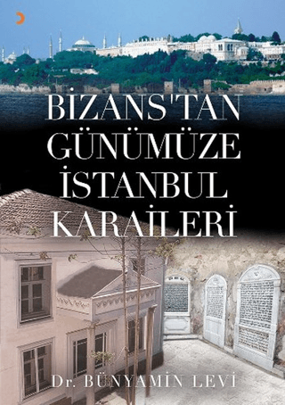 Bizans’tan%20Günümüze%20İstanbul%20Karaileri