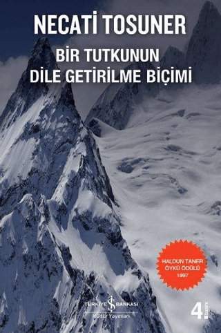 Bir%20Tutkunun%20Dile%20Getirilme%20Biçimi%20-%20Armağan:%20Haldun%20Taner%20Öykü%20Ödülü%201997