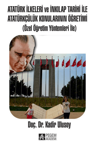 Atatürk%20İlkeleri%20ve%20İnkılap%20Tarihi%20ile%20Atatürkçülük%20Konularının%20Öğretimi