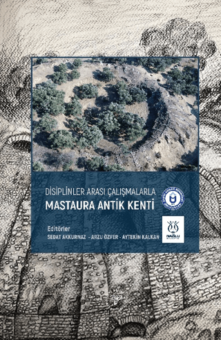 Disiplinler%20Arası%20Çalışmalarla%20Mastaura%20Antik%20Kenti