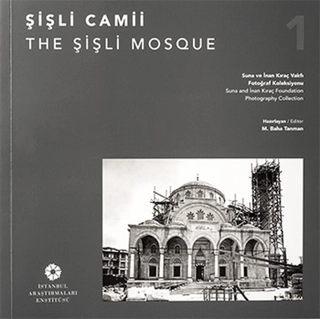 Şişli%20Camii:%20Erken%20Cumhuriyet%20Döneminde%20Bir%20Osmanlı%20Yapısı%20=%20The%20Şişli%20Mosque