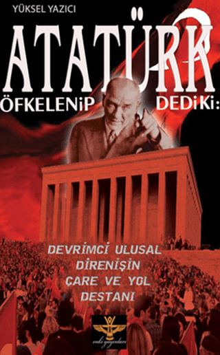 Atatürk%20Öfkelenip%20Dedi%20ki: