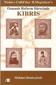 Nizam%20-%20ı%20Cedid’den%202.%20Meşrutiyet’e%20Osmanlı%20Reform%20Sürecinde%20Kıbrıs