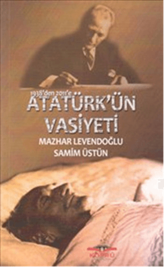 1938’den%202011’e%20Atatürk’ün%20Vasiyeti