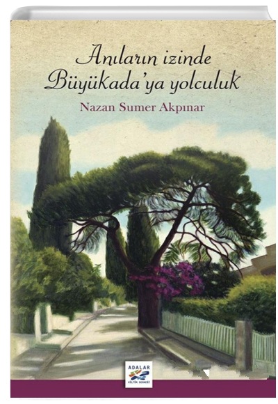 Anıların%20İzinde%20Büyükada’ya%20Yolculuk