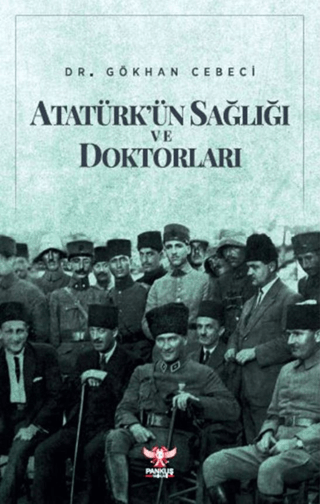 Atatürk’ün%20Sağlığı%20ve%20Doktorları