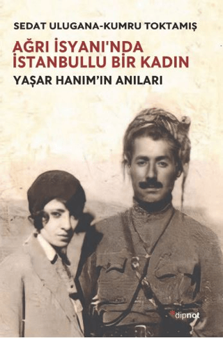 Ağrı%20İsyanı’nda%20İstanbullu%20Bir%20Kadın