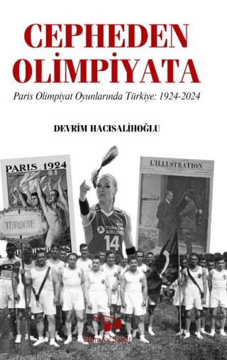 Cepheden%20Olimpiyata%20Paris%20Olimpiyat%20Oyunlarında%20Türkiye%201924-2024