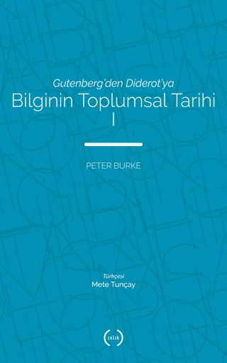 Bilginin%20Toplumsal%20Tarihi%201