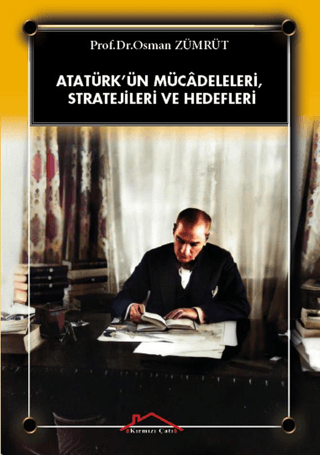 Atatürk’ün%20Mücadeleleri,%20Stratejileri%20Ve%20Hedefleri