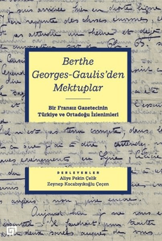 Berthe%20Georges-Gaulis’den%20Mektuplar