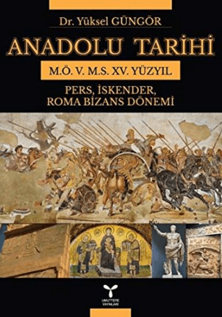Anadolu%20Tarihi%20M.Ö.%205.%20M.S.%2015.%20Yüzyıl