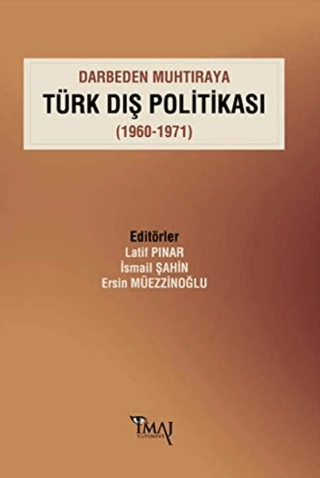 Darbeden%20Muhtıraya%20Türk%20Dış%20Politikası%20(1960-1971)