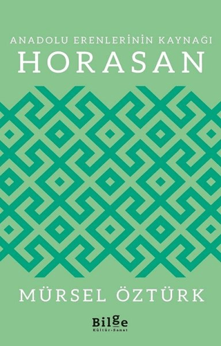 Anadolu%20Erenlerinin%20Kaynağı%20Horasan