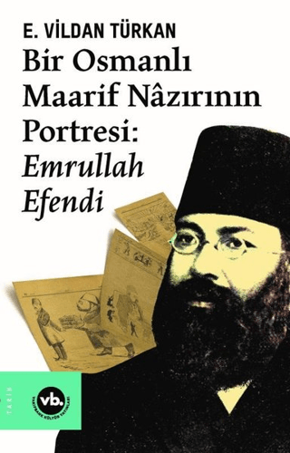 Bir%20Osmanlı%20Maarif%20Nazırının%20Portresi:%20Emrullah%20Efendi