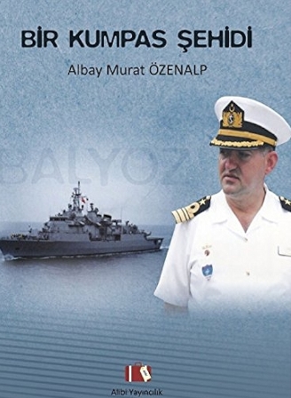 Bir%20Kumpas%20Şehidi%20:%20Albay%20Murat%20Özenalp