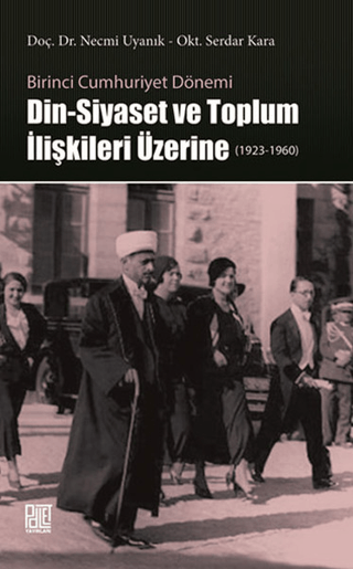 Din-Siyaset%20ve%20Toplum%20İlişkileri%20Üzerine%20(1923-1960)