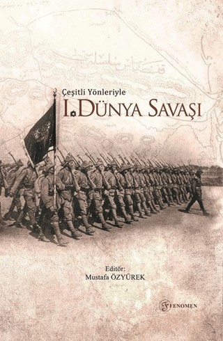 Çeşitli%20Yönleriyle%20Birinci%20Dünya%20Savaşı
