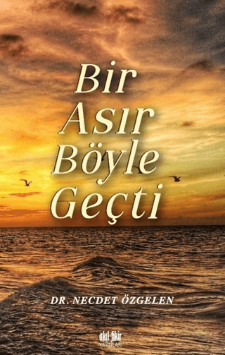 Bir%20Asır%20Böyle%20Geçti