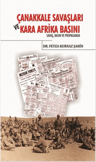 Çanakkale%20Savaşları%20ve%20Kara%20Afrika%20Basını