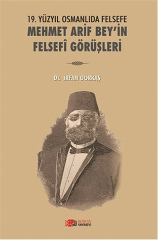 19.%20Yüzyılda%20Osmanlıda%20Felsefe%20-%20Mehmet%20Arif%20Bey’in%20Felsefi%20Görüşleri