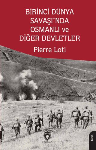 Birinci%20Dünya%20Savaşı’nda%20Osmanlı%20ve%20Diğer%20Devletler