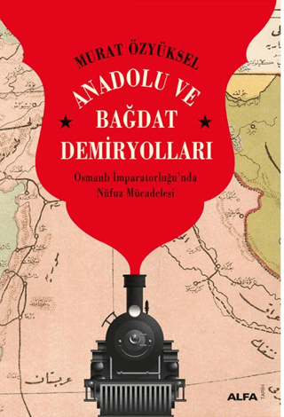 Anadolu%20ve%20Bağdat%20Demiryolları